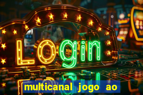 multicanal jogo ao vivo bahia